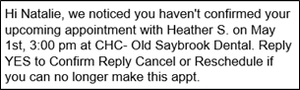 Screenshot of a text-message appointment reminder from CHC-Old Saybrook Dental for Natalie’s May 1 appointment at 3:00 p.m. with Heather S. Message asks recipient to reply YES to confirm, Cancel, or Reschedule.