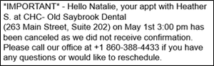 Screenshot of a text message notifying Natalie that a May 1 appointment at CHC–Old Saybrook Dental has been canceled. Message cites missing confirmation and provides office phone number 1-860-388-4433 for questions or rescheduling.